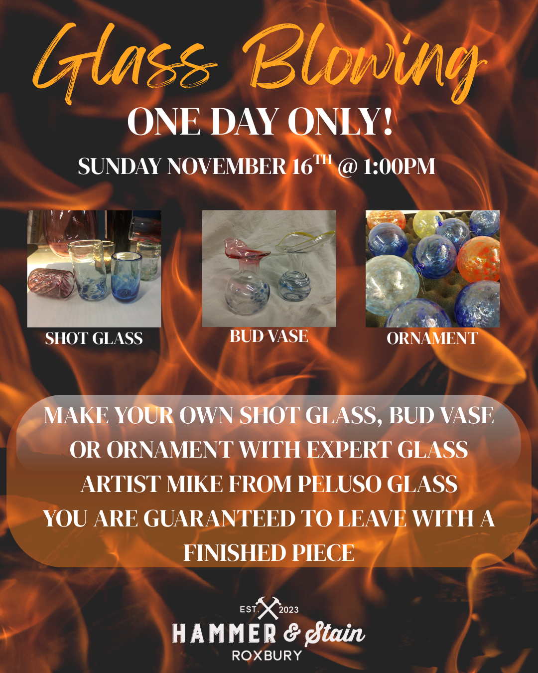 11/16 1:00pm Glass Blowing WS featuring Mike from Peluso Glass