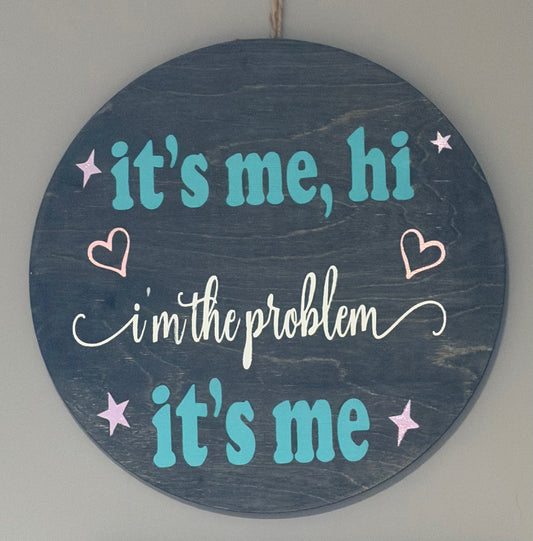 Anti Hero Taylor Swift Wood Sign