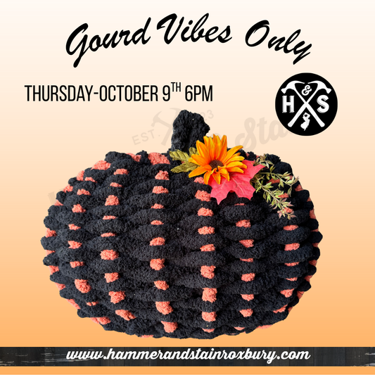10/09 6pm Gourd Vibes Only