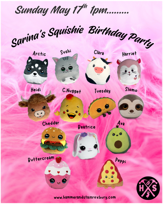 05/17 1pm Sarina's "Squishie" Birthday Party